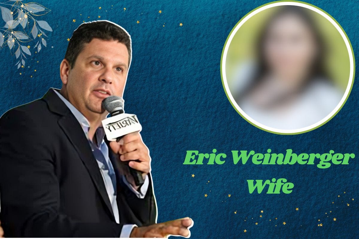 Eric Weinberger Wife