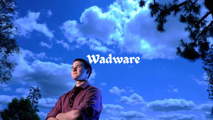 The Marvels of Wadware: Unraveling Its Wonders